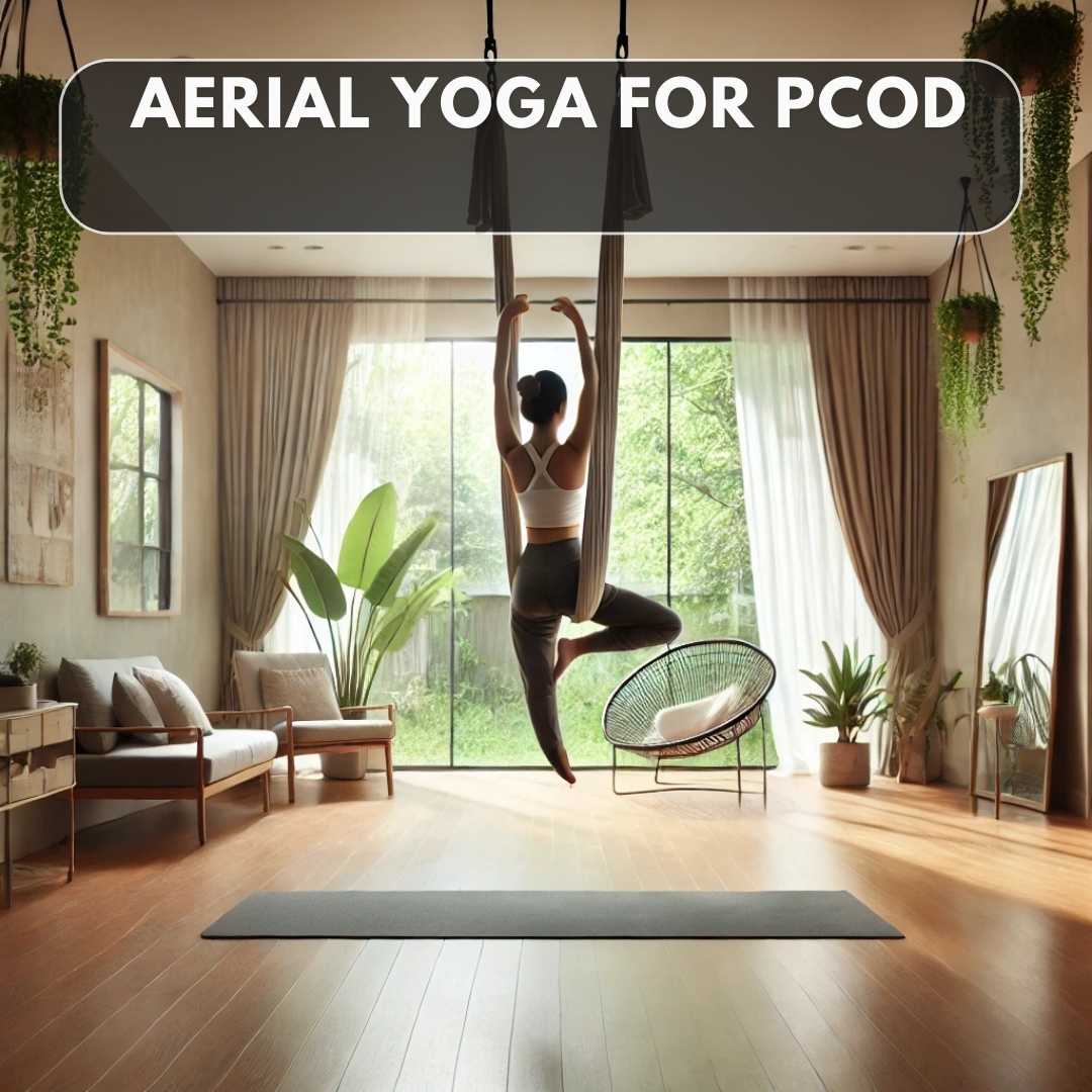 A serene image of a woman practicing aerial yoga in a suspended hammock inside a tranquil yoga studio. The background features soft natural lighting and a minimalist aesthetic, symbolizing balance, mindfulness, and holistic health benefits for women with PCOD.