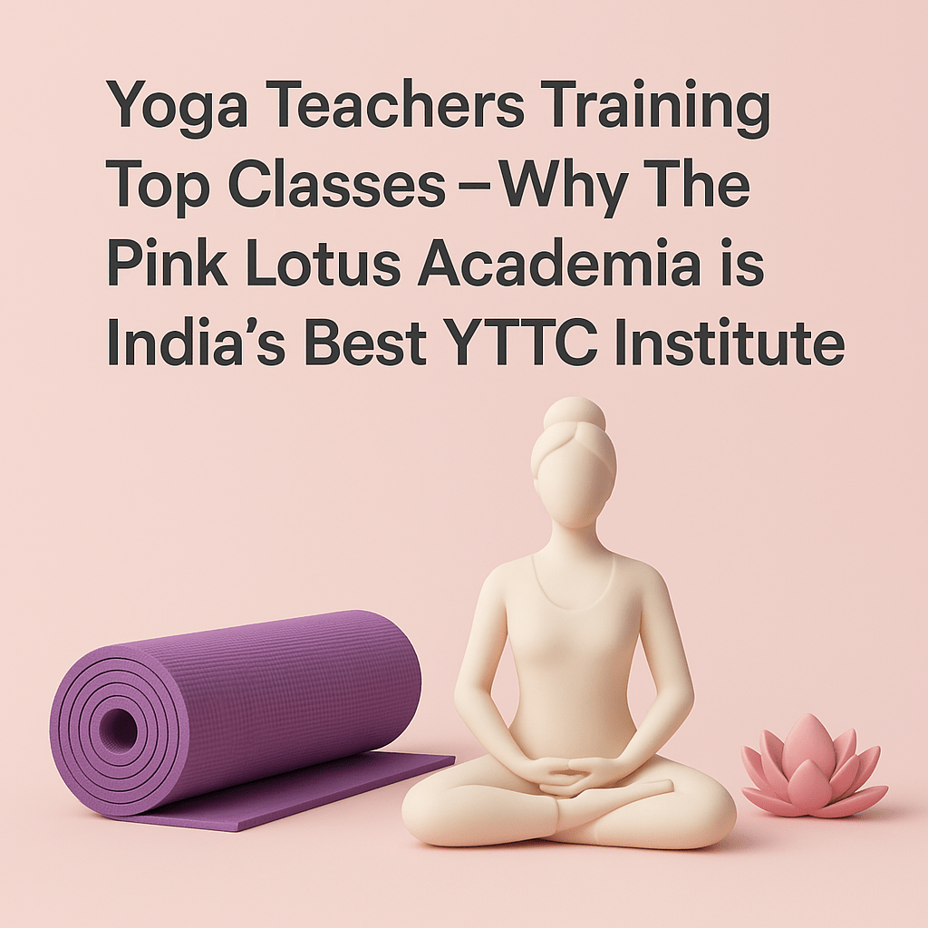 3D yoga illustration for Yoga Teachers Training Top Classes article featuring meditation figure, yoga mat, and lotus symbol representing The Pink Lotus Academia in India.