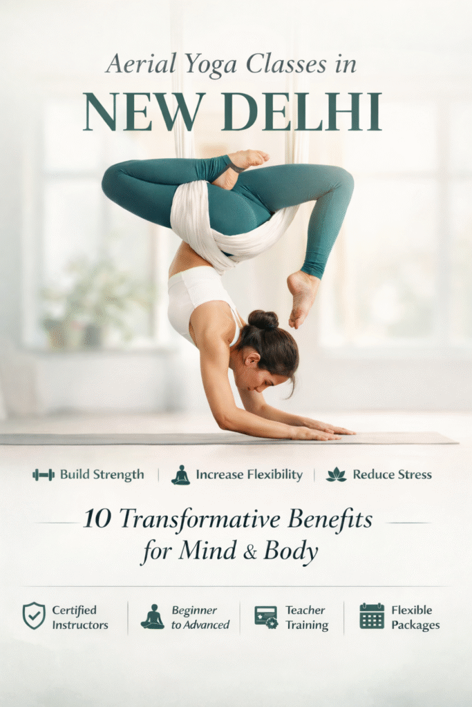 Aerial Yoga Classes in New Delhi with anti-gravity hammock pose showing strength and flexibility training