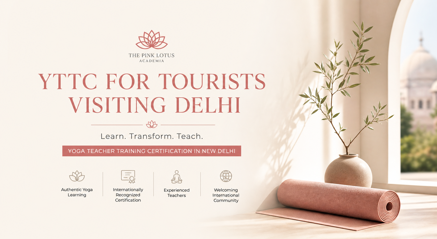 Minimal aesthetic landscape banner for Yoga Teacher Training Certification in New Delhi at The Pink Lotus Academia featuring calming yoga studio interiors and wellness-inspired design.
